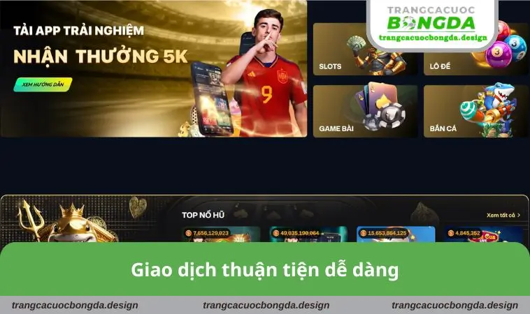 giao dich thuan tien de dang Giao dịch thuận tiện dễ dàng